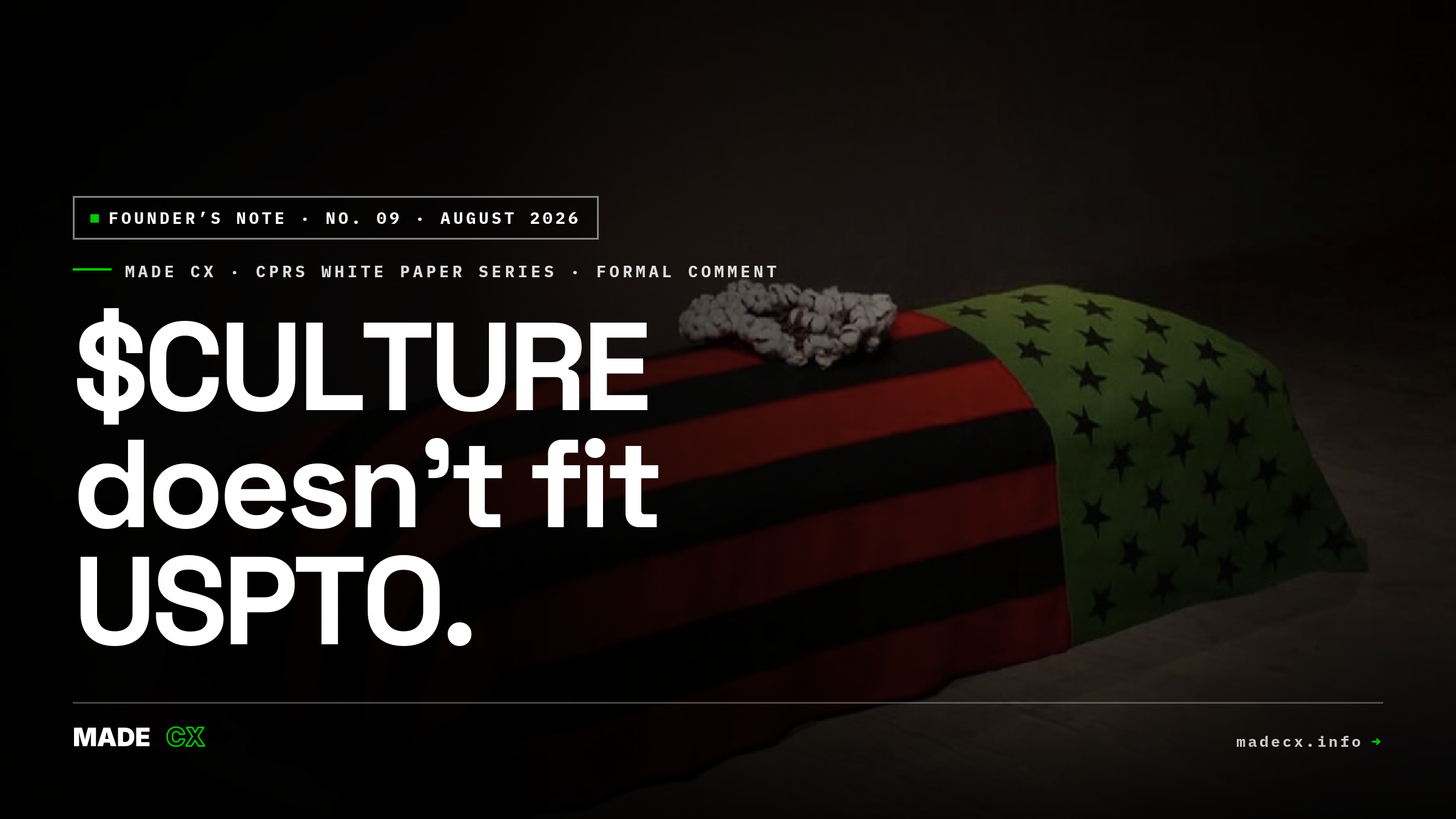 $CULTURE Doesn't Fit USPTO — Founder's Note No. 09